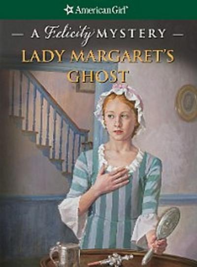 Lady Margaret’s Ghost