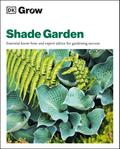 Grow Shade Garden