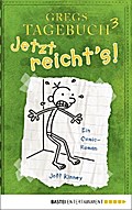 Gregs Tagebuch 3 - Jetzt reicht’s! von Jeff Kinney | Ebook