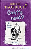 Gregs Tagebuch 5 - Geht’s noch? von Jeff Kinney | Ebook