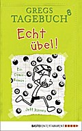 Gregs Tagebuch 8 - Echt übel! von Jeff Kinney | Ebook