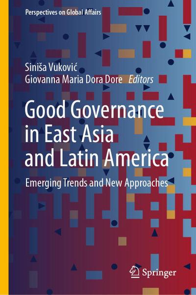 Good Governance in East Asia and Latin America