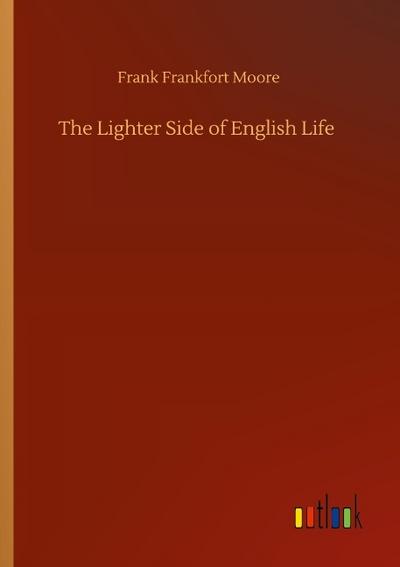 The Lighter Side of English Life