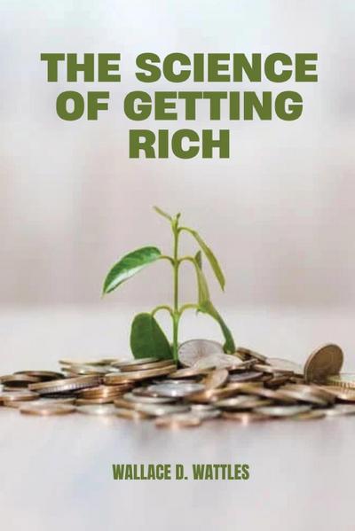 The Science of Getting Rich