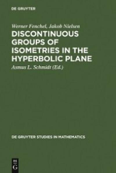 Discontinuous Groups of Isometries in the Hyperbolic Plane