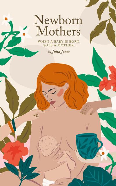 Newborn Mothers