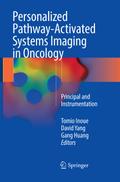 Personalized Pathway-Activated Systems Imaging in Oncology