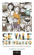 Se vale ser humano