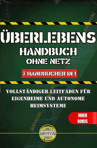 Überlebenshandbuch ohne Netz