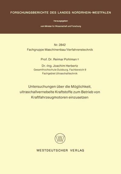Untersuchungen über die Möglichkeit, ultraschallvernebelte Kraftstoffe zum Betrieb von Kraftfahrzeugmotoren einzusetzen