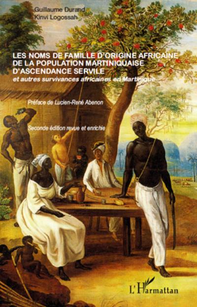Les noms de famille d’origine africaine de la population martiniquaise d’ascendance servile