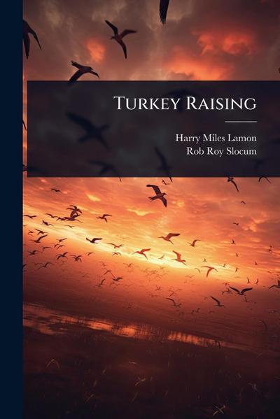 Turkey Raising
