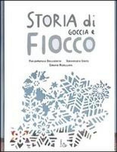 Storia di Goccia e Fiocco