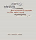 Zwei Münchner Altstadthäuser erzählen Stadtgeschichte