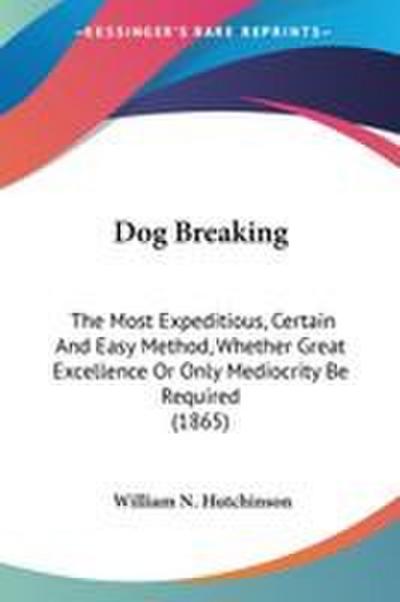 Dog Breaking