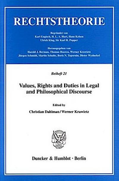 Values, Rights and Duties in Legal and Philosophical Discourse