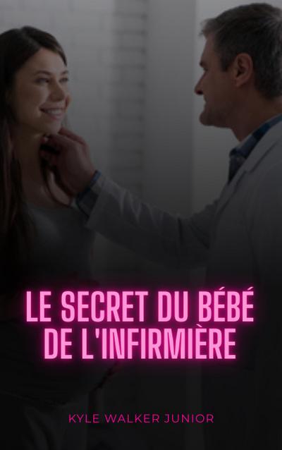 Le secret du bébé de l’infirmière