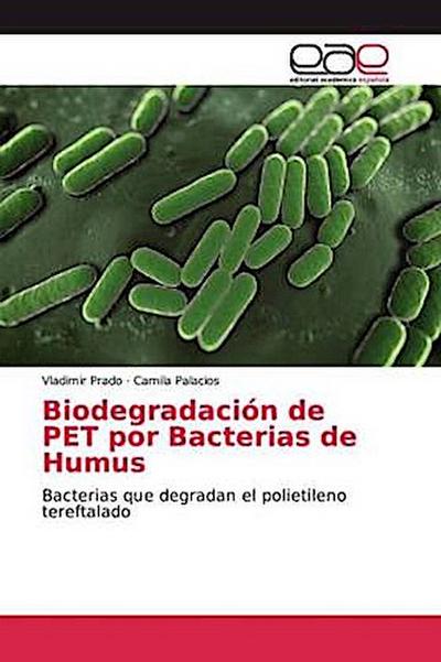 Biodegradación de PET por Bacterias de Humus