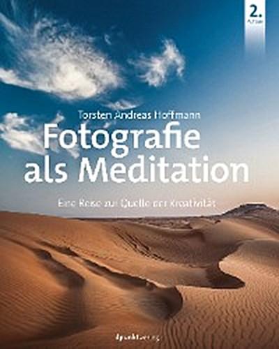 Fotografie als Meditation