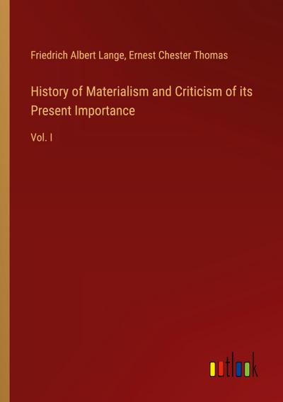 History of Materialism and Criticism of its Present Importance