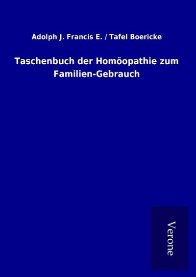 Taschenbuch der Homöopathie zum Familien-Gebrauch