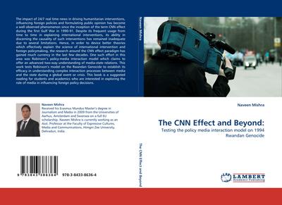 The CNN Effect and Beyond: