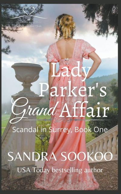 Lady Parker’s Grand Affair