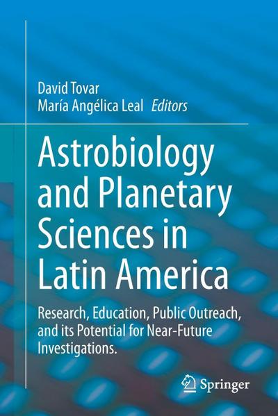 Astrobiology and Planetary Sciences in Latin America