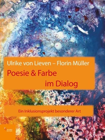 Poesie & Farbe im Dialog