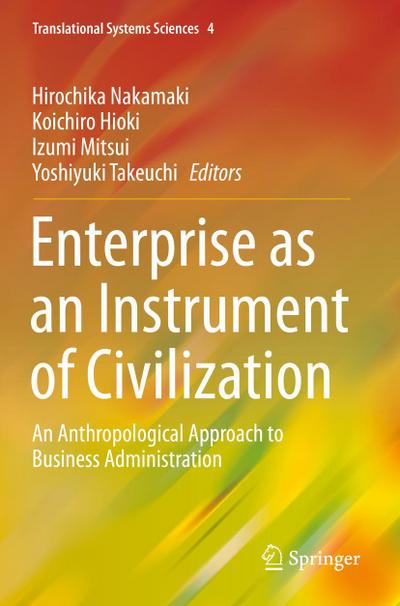 Enterprise as an Instrument of Civilization