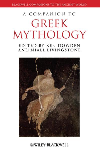 A Companion to Greek Mythology
