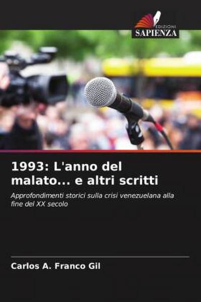 1993: L’anno del malato... e altri scritti