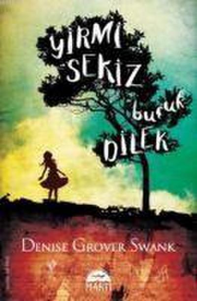 Yirmi Sekiz Bucuk Dilek