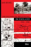 Die polnische Besatzung im Emsland 1945-1948