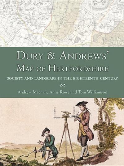 Dury and Andrews’ Map of Hertfordshire
