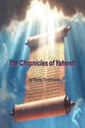 The Chronicles of Yahweh