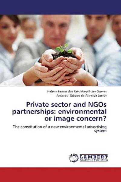 Private sector and NGOs partnerships: environmental or image concern?