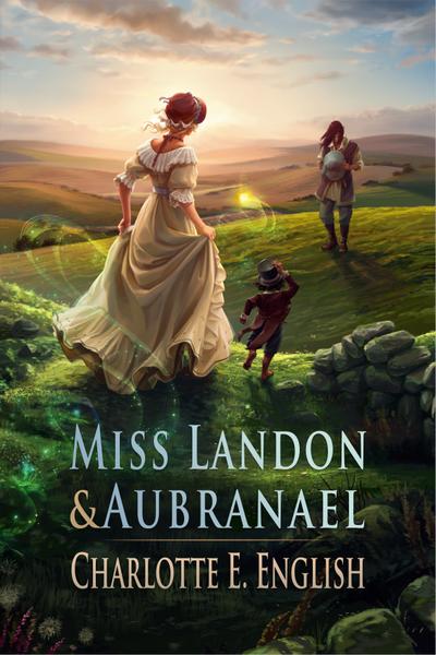 Miss Landon and Aubranael (eBook, EPUB) - Charlotte E. English