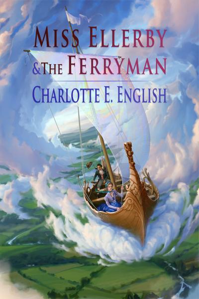 Miss Ellerby and the Ferryman (eBook, EPUB) - Charlotte E. English