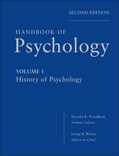 Handbook of Psychology, Volume 1, History of Psychology