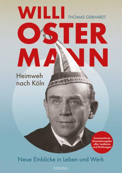 Willi Ostermann - Heimweh nach Köln
