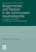 Bürgermeister und Parteien in der kommunalen Haush