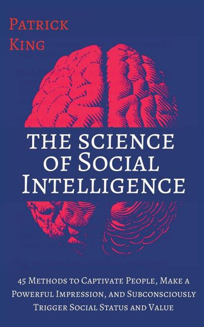 The Science of Social Intelligence