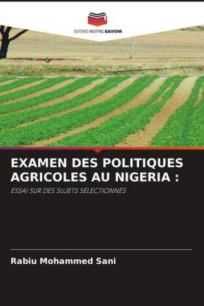 EXAMEN DES POLITIQUES AGRICOLES AU NIGERIA :