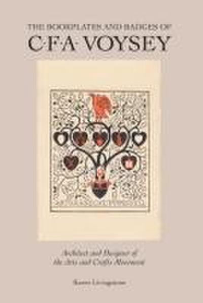 Bookplates and Badges of Cfa Voysey