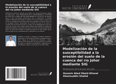 Modelización de la susceptibilidad a la erosión del suelo de la cuenca del río Johor mediante SIG