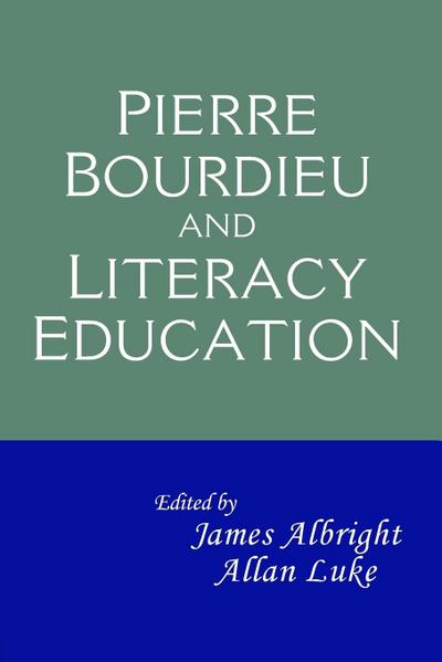 Pierre Bourdieu and Literacy Education
