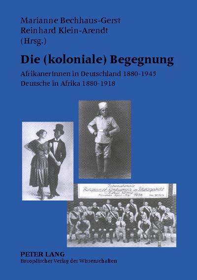 Die (koloniale) Begegnung