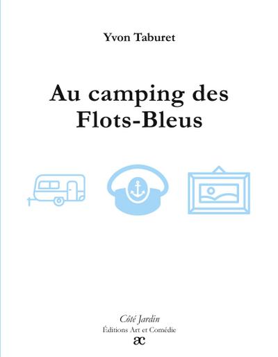 Au camping des Flots-Bleux