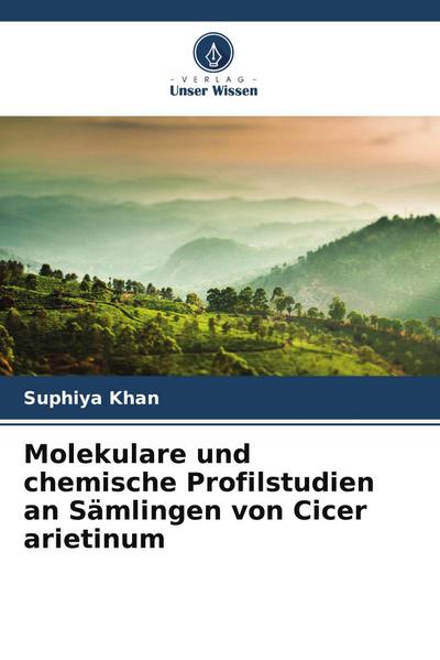Molekulare und chemische Profilstudien an Sämlingen von Cicer arietinum